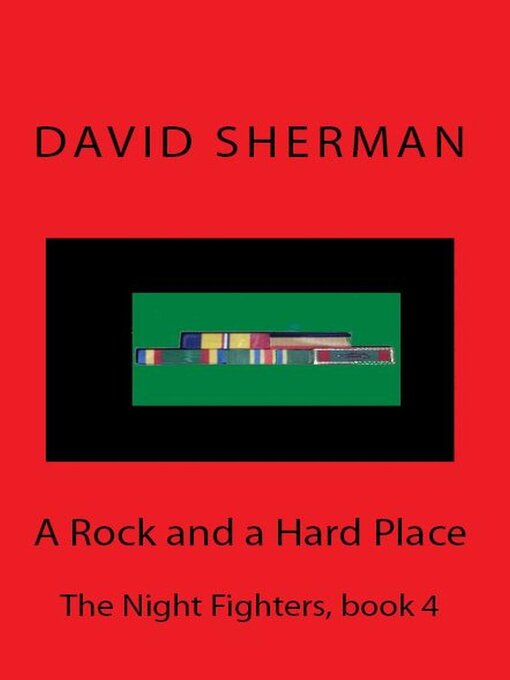 Title details for A Rock and a Hard Place by David Sherman - Available
